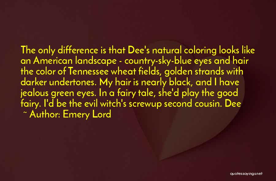 Blue And Green Eyes Quotes By Emery Lord
