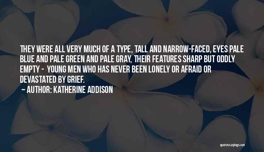 Blue And Green Eyes Quotes By Katherine Addison