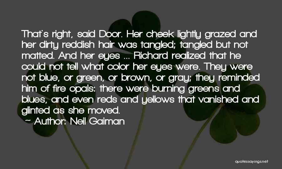 Blue And Green Eyes Quotes By Neil Gaiman