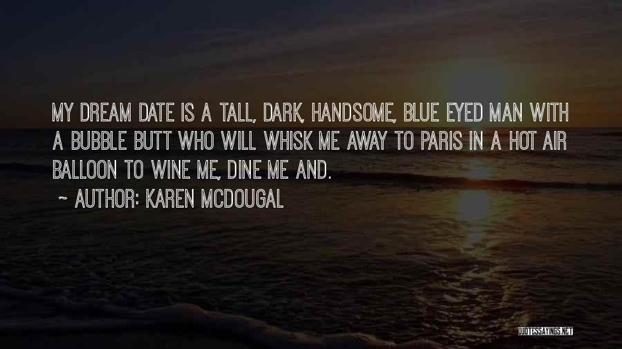 Blue Balloon Quotes By Karen McDougal