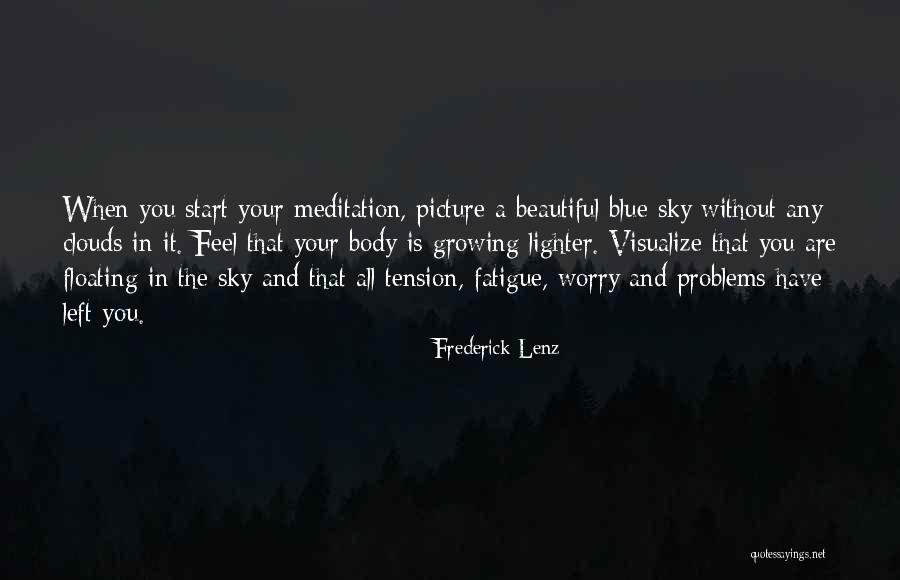 Blue Beautiful Quotes By Frederick Lenz Blue Beautiful Quotes By Frederick Lenz