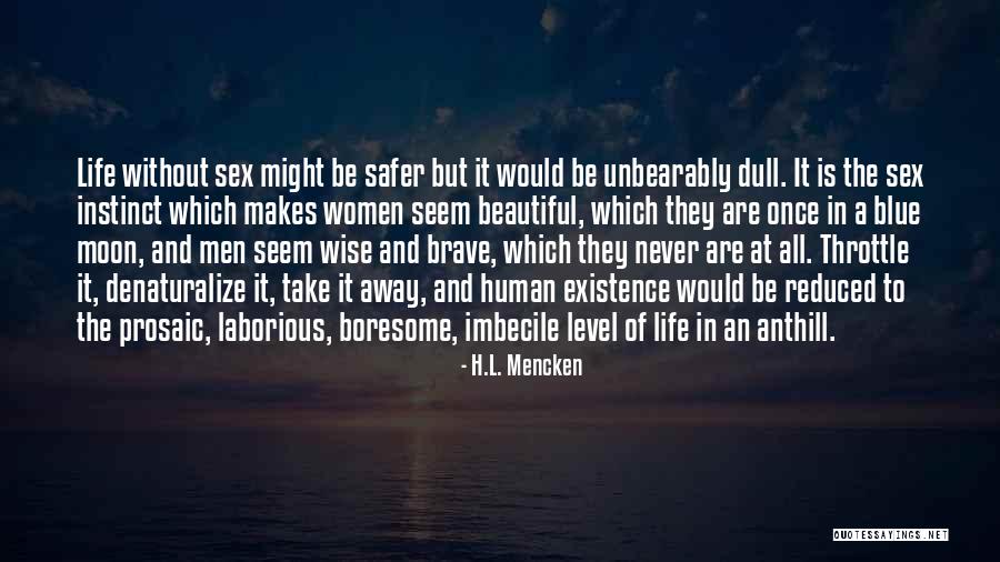Blue Beautiful Quotes By H.L. Mencken Blue Beautiful Quotes By H.L. Mencken
