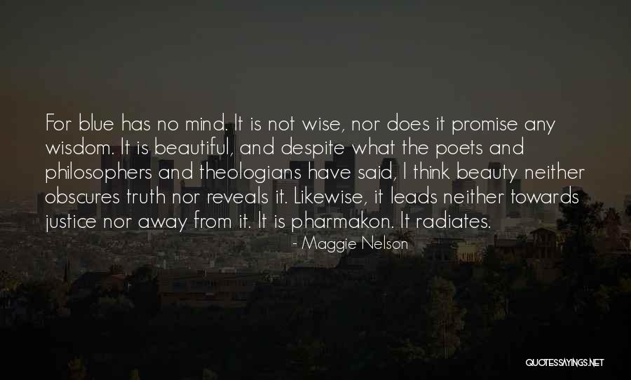 Blue Beautiful Quotes By Maggie Nelson Blue Beautiful Quotes By Maggie Nelson