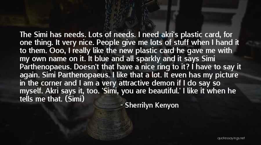 Blue Beautiful Quotes By Sherrilyn Kenyon Blue Beautiful Quotes By Sherrilyn Kenyon
