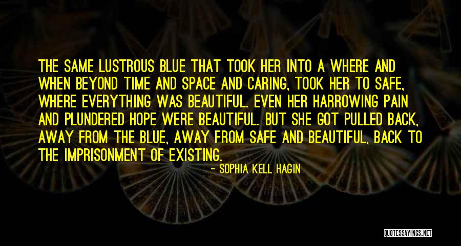 Blue Beautiful Quotes By Sophia Kell Hagin Blue Beautiful Quotes By Sophia Kell Hagin