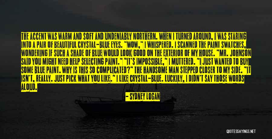 Blue Beautiful Quotes By Sydney Logan Blue Beautiful Quotes By Sydney Logan