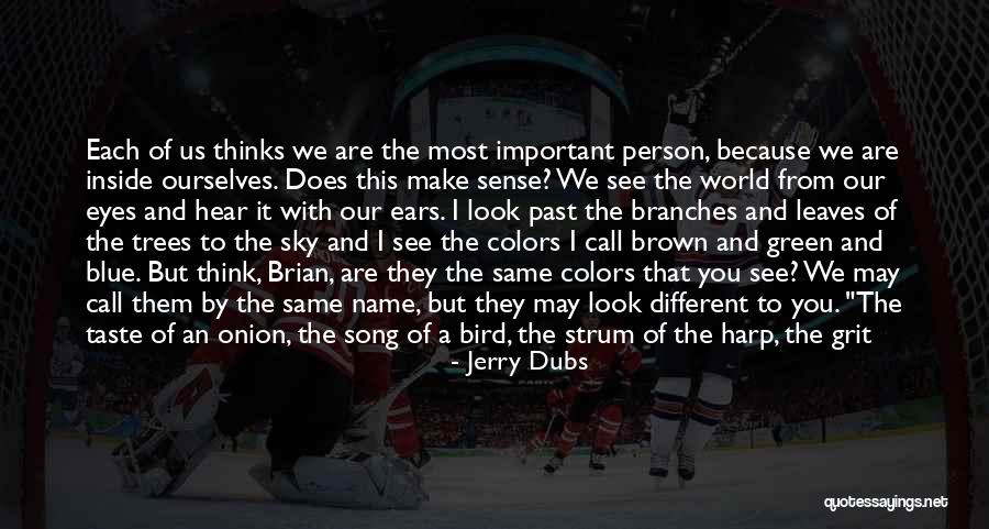 Blue Bird Quotes By Jerry Dubs Blue Bird Quotes By Jerry Dubs