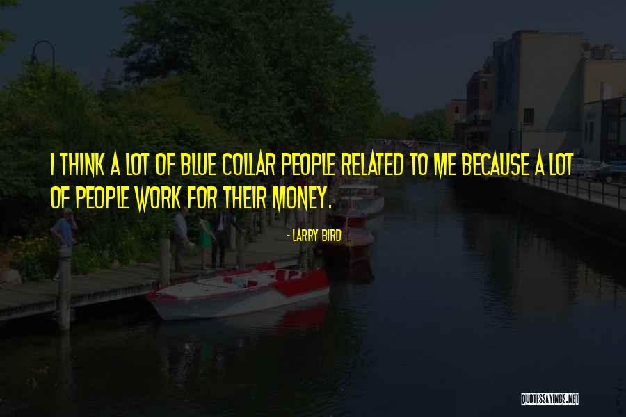 Blue Bird Quotes By Larry Bird Blue Bird Quotes By Larry Bird
