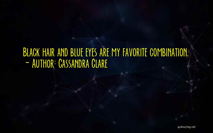 Blue Black Quotes By Cassandra Clare