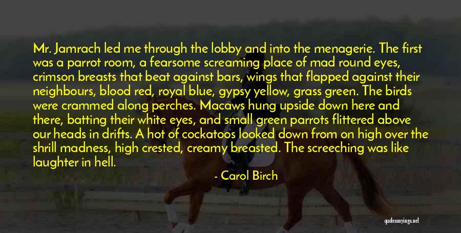 Blue Blood Quotes By Carol Birch