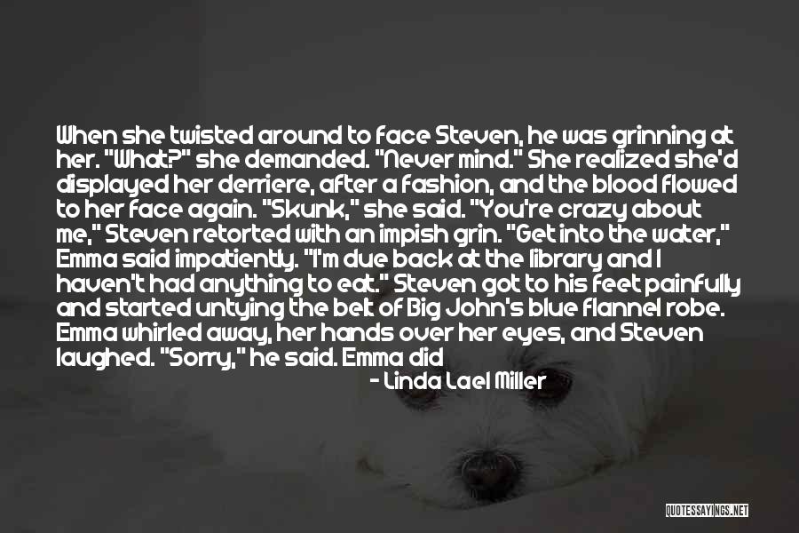 Blue Blood Quotes By Linda Lael Miller Blue Blood Quotes By Linda Lael Miller