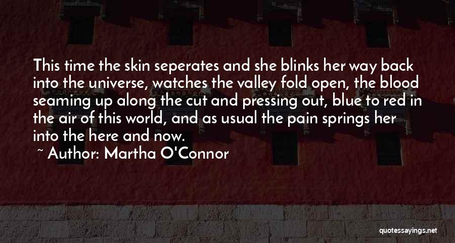 Blue Blood Quotes By Martha O'Connor