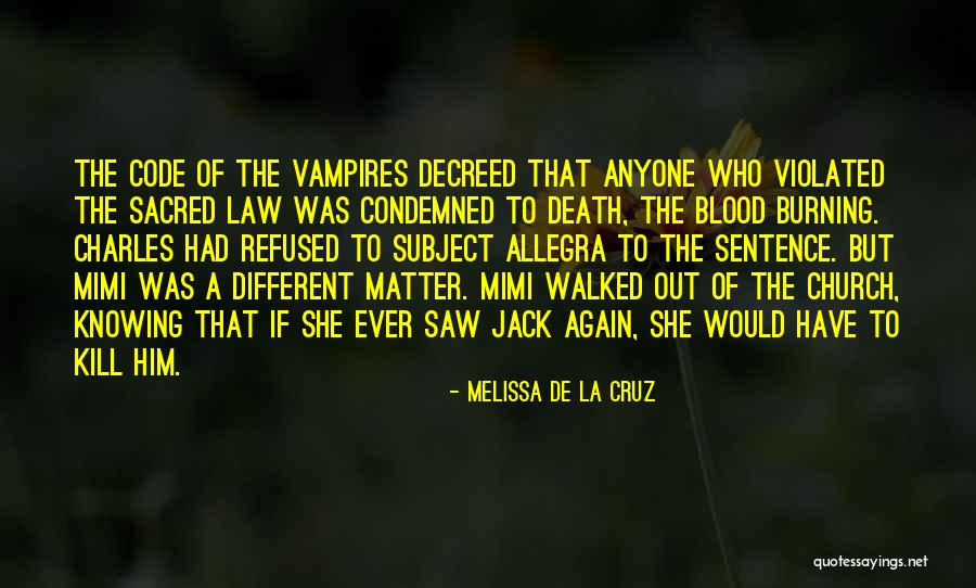 Blue Blood Quotes By Melissa De La Cruz