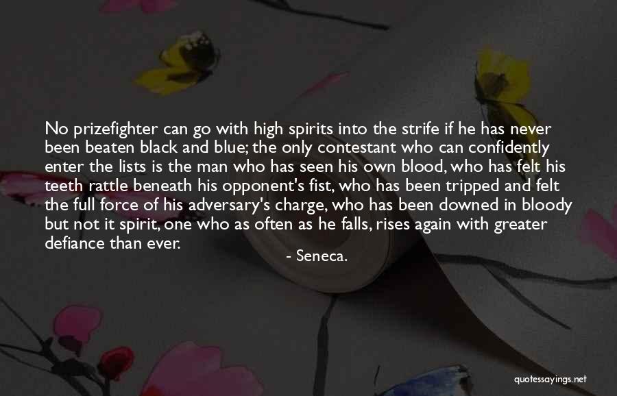 Blue Blood Quotes By Seneca.