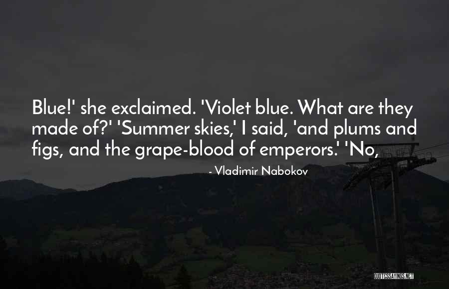 Blue Blood Quotes By Vladimir Nabokov Blue Blood Quotes By Vladimir Nabokov