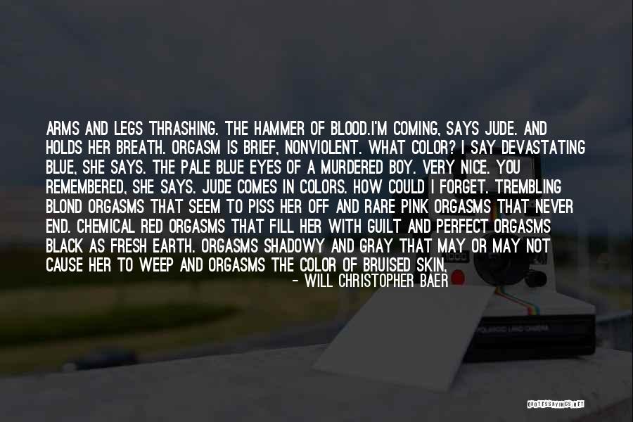 Blue Blood Quotes By Will Christopher Baer Blue Blood Quotes By Will Christopher Baer