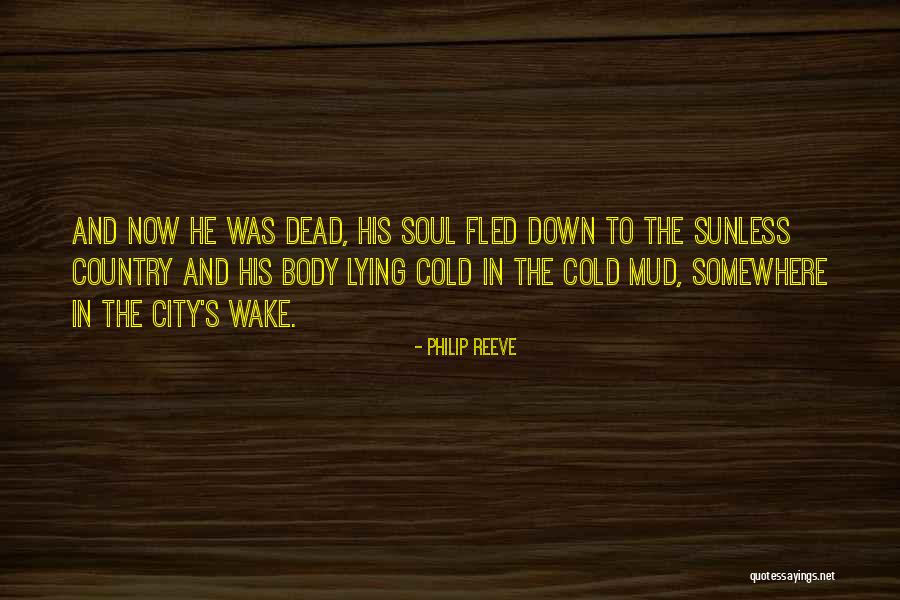 Blue Bloods Exiles Quotes By Philip Reeve