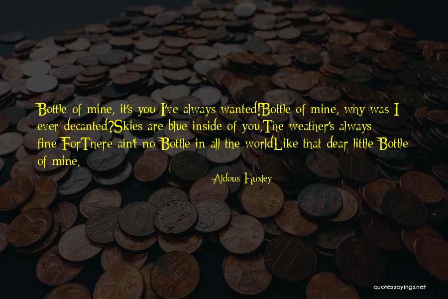 Blue Bottle Quotes By Aldous Huxley Blue Bottle Quotes By Aldous Huxley