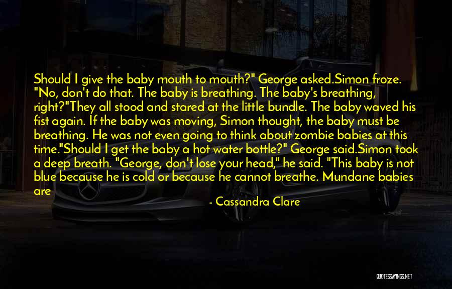 Blue Bottle Quotes By Cassandra Clare Blue Bottle Quotes By Cassandra Clare