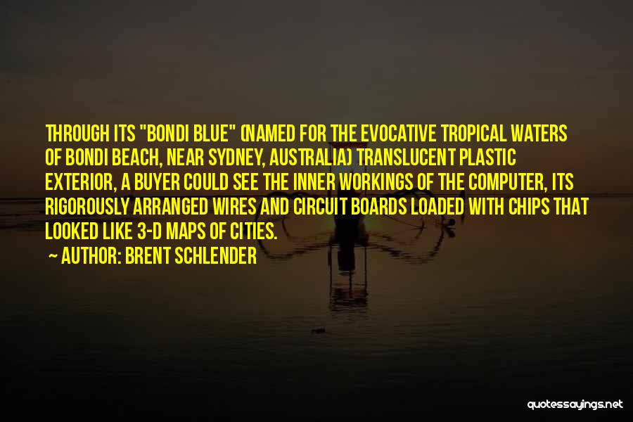 Blue Chips Quotes By Brent Schlender