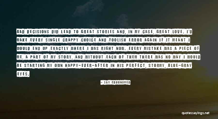 Blue Choice Quotes By Jay Crownover Blue Choice Quotes By Jay Crownover