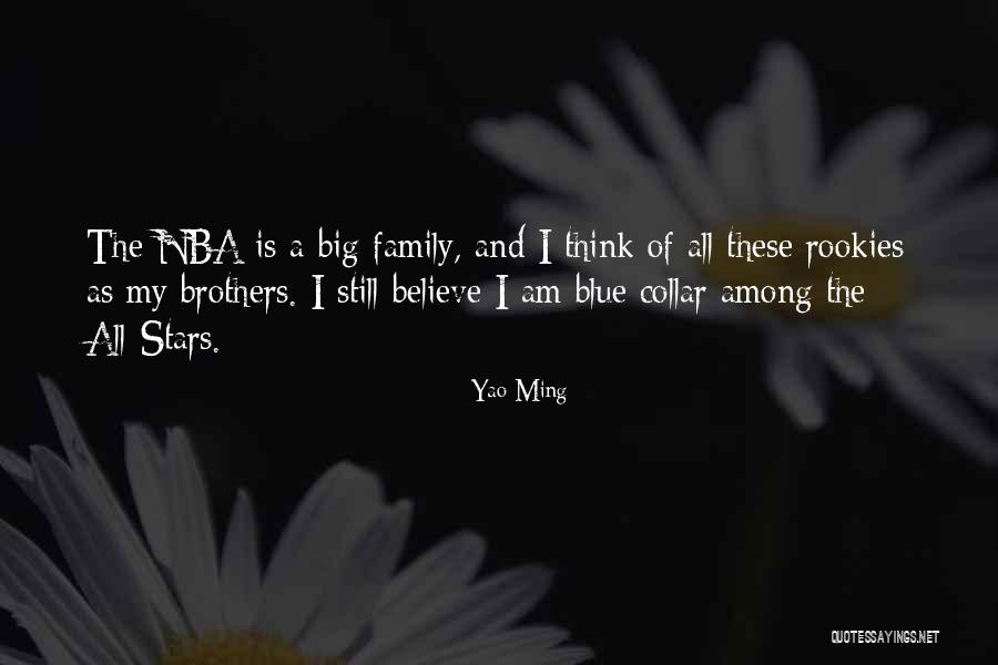 Blue Collar I Believe Quotes By Yao Ming