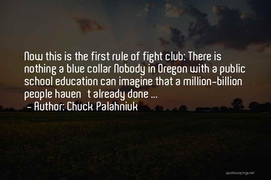 Blue Collar Quotes By Chuck Palahniuk