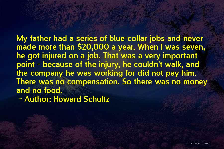 Blue Collar Quotes By Howard Schultz