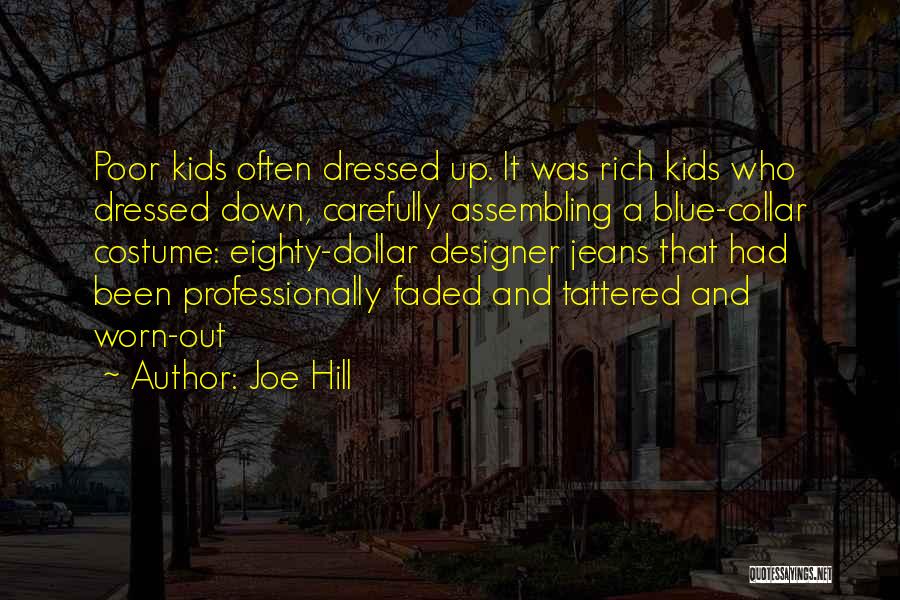 Blue Collar Quotes By Joe Hill