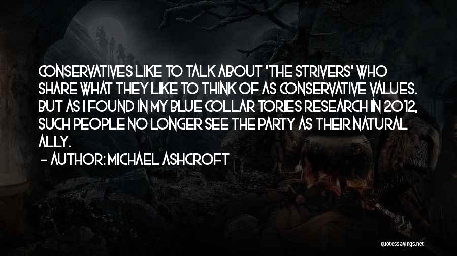 Blue Collar Quotes By Michael Ashcroft