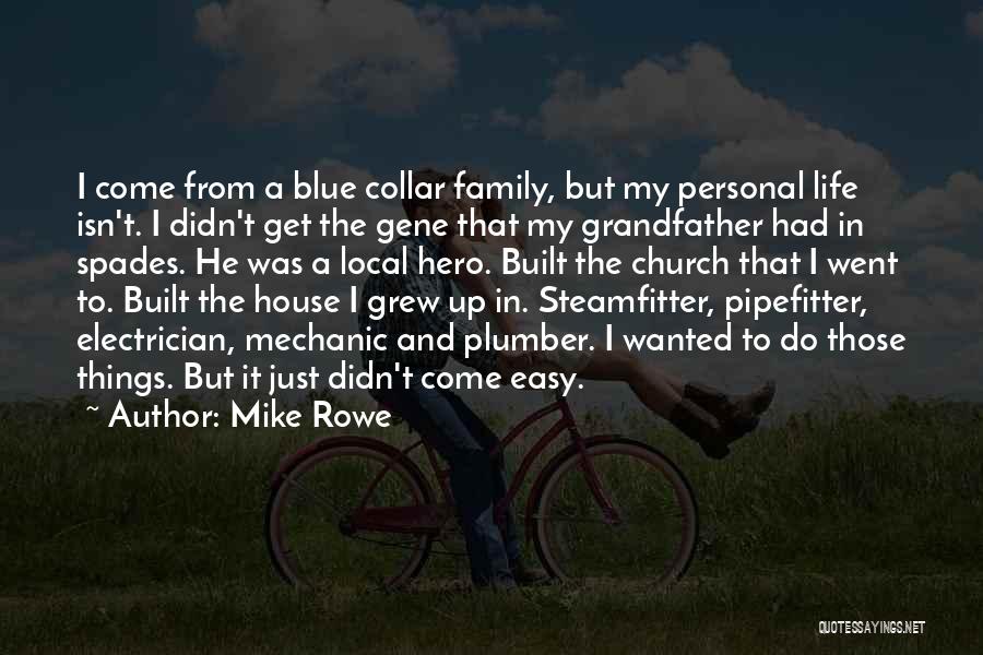Blue Collar Quotes By Mike Rowe