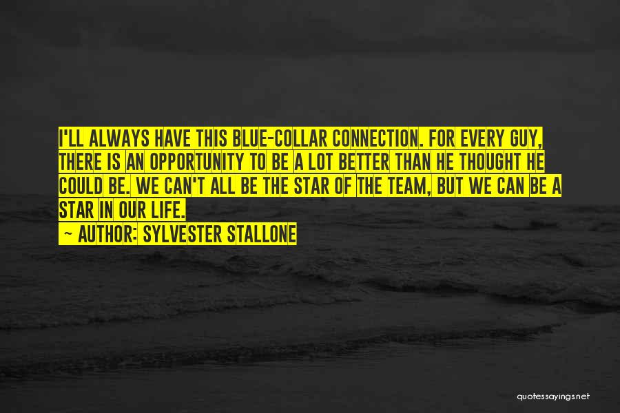 Blue Collar Quotes By Sylvester Stallone