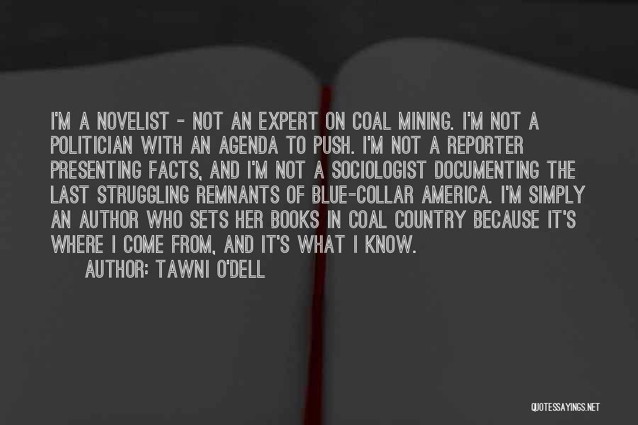 Blue Collar Quotes By Tawni O'Dell
