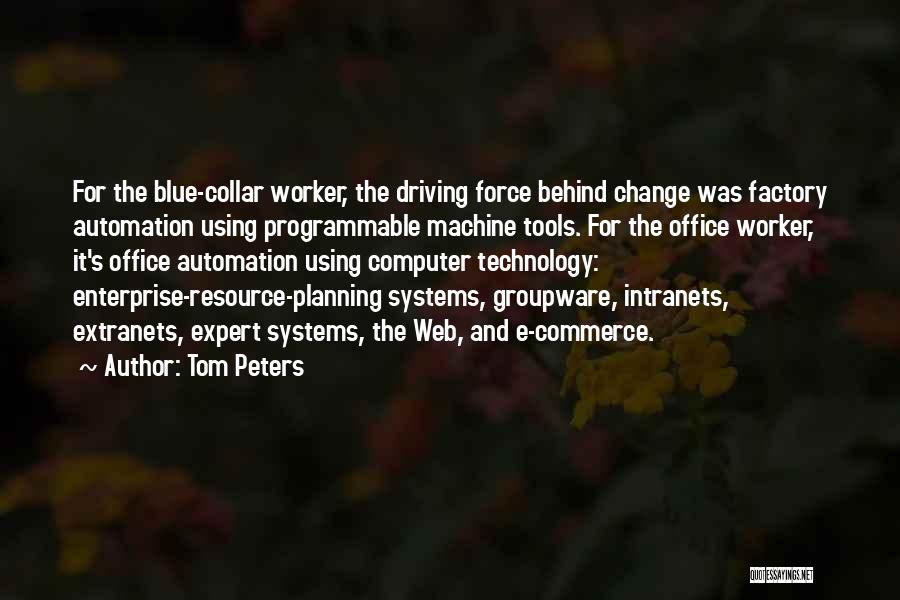 Blue Collar Quotes By Tom Peters