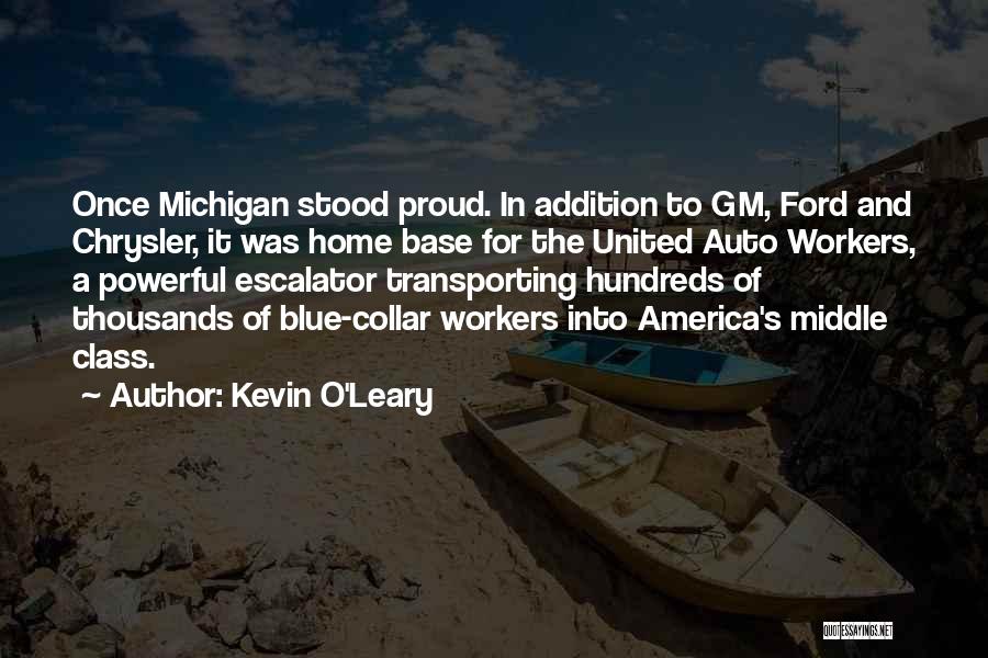 Blue Collar Workers Quotes By Kevin O'Leary