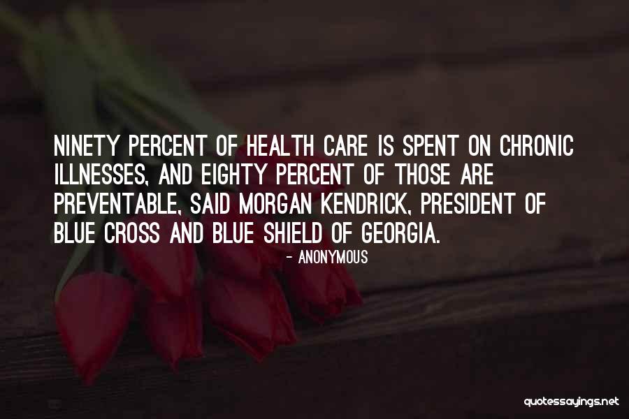 Blue Cross Blue Shield Of Georgia Quotes By Anonymous Blue Cross Blue Shield Of Georgia Quotes By Anonymous