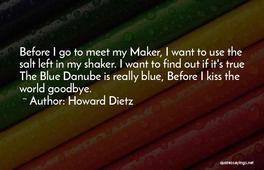 Blue Danube Quotes By Howard Dietz