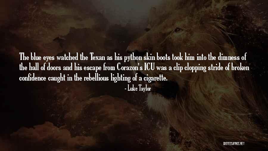 Blue Doors Quotes By Luke Taylor Blue Doors Quotes By Luke Taylor