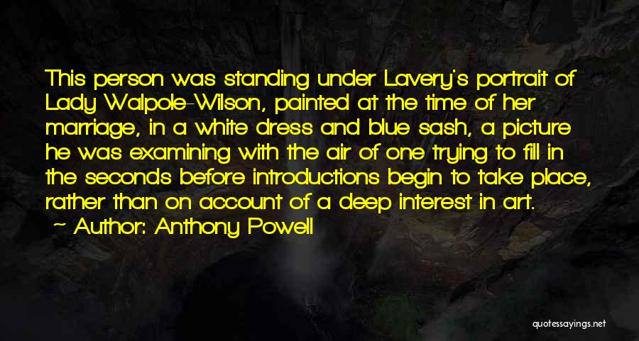 Blue Dress Quotes By Anthony Powell