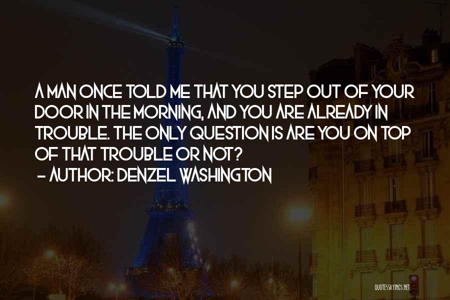 Blue Dress Quotes By Denzel Washington