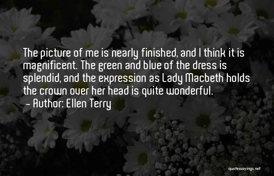 Blue Dress Quotes By Ellen Terry