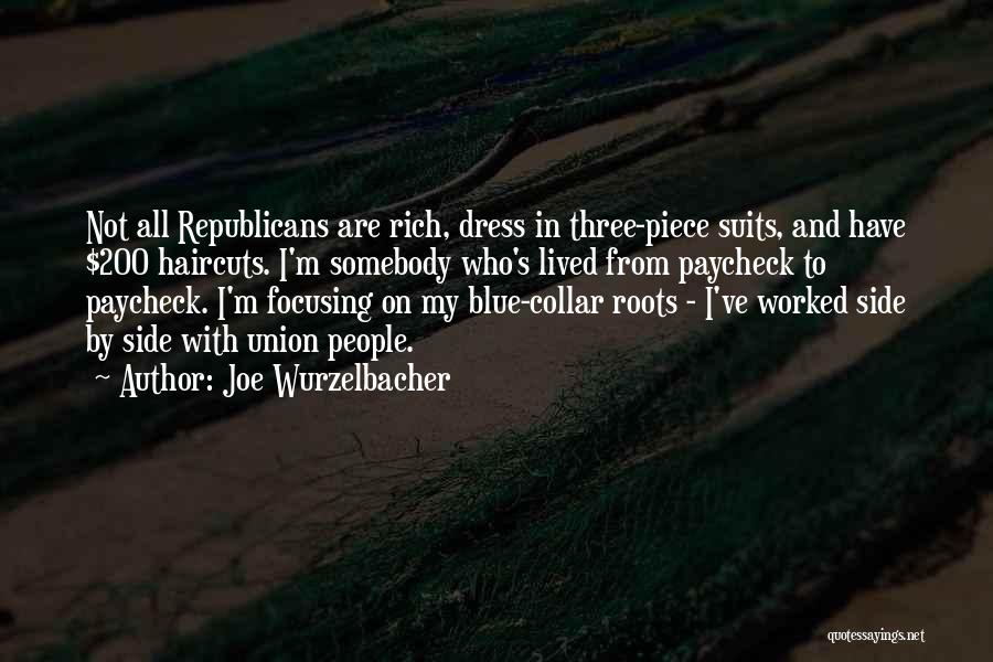 Blue Dress Quotes By Joe Wurzelbacher