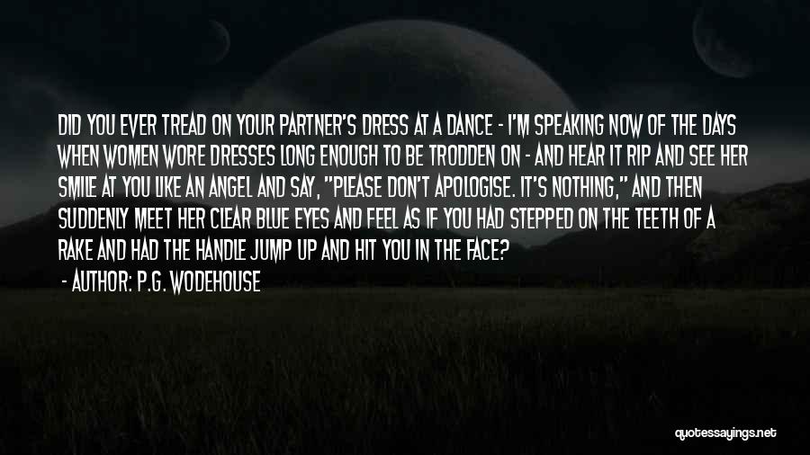 Blue Dress Quotes By P.G. Wodehouse