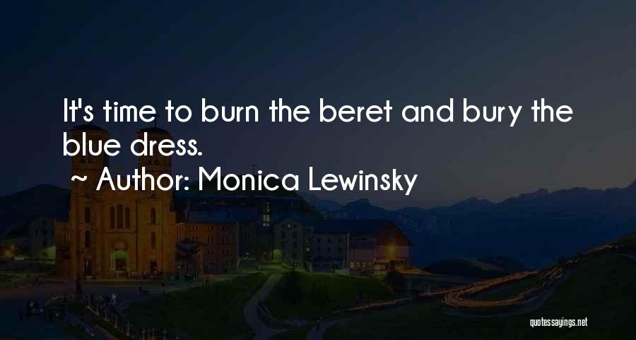 Blue Dresses Quotes By Monica Lewinsky