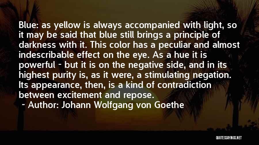 Blue Eye Color Quotes By Johann Wolfgang Von Goethe