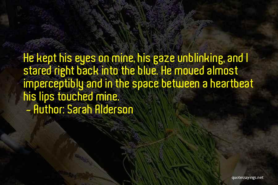 Blue Eyes Quotes By Sarah Alderson