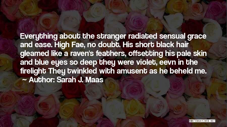 Blue Eyes Short Quotes By Sarah J. Maas