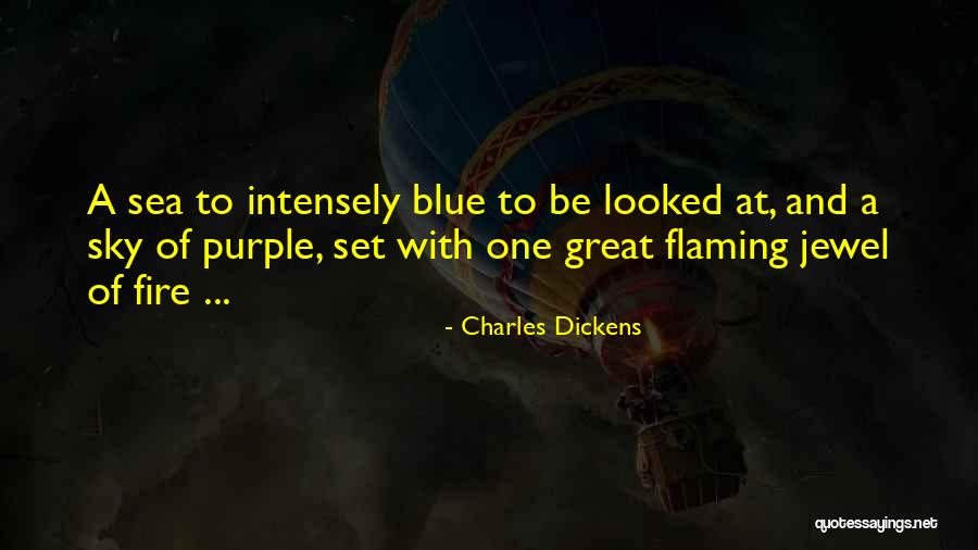 Blue Fire Quotes By Charles Dickens