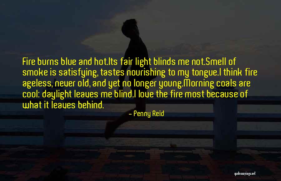 Blue Fire Quotes By Penny Reid