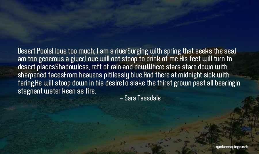 Blue Fire Quotes By Sara Teasdale